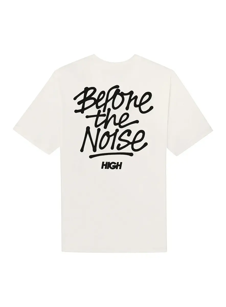 TEE "BEFORE THE NOISE"